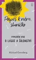 Dybbuk Pospěš k nám, sluníčko