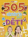 Infoa 505 aktivit pro děti