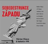 Jakl Ladislav Sebedestrukce Západu