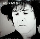 Moore Gary Close As You Get Ltd.