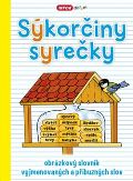 Infoa Sýkorčiny syrečky – obrázkový slovník vyjmenovaných a příbuzných slov