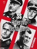 Naše vojsko Hitlerova černá garda