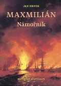 Naše vojsko Námořník - Maxmilián 1.
