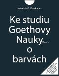 Malvern Ke studiu Goethovy Nauky o barvách