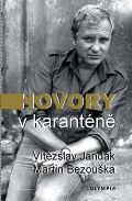 Olympia Hovory v karanténě