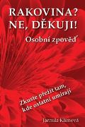 Klímová Jarmila Rakovina? Ne, děkuji!