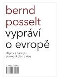 Pulchra Bernd Posselt vypráví o Evropě