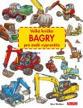 Ella & Max Velká knížka BAGRY pro malé vypravěče