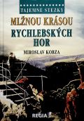 Regia Tajemn stezky - Mlnou krsou Rychlebskch hor
