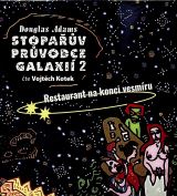 Tympanum Adams: Stopav prvodce galaxi 2: Restaurant na konci vesmru