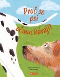 Ella & Max Proč se psi očmuchávají?