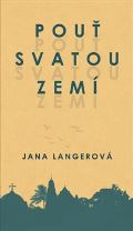 Leschinger Martin - Flétna Pouť svatou zemí