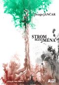 Jančar Drago Strom beze jména