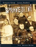 Past production Spravedliví!