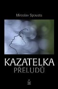 Petrklíč Kazatelka přeludů