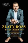Müller Jan Zlatý boss, který chodil bos