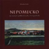 Baron Nepomucko na starých pohlednicích a fotografiích
