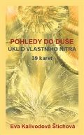 Kalivodová Štichová Eva Pohledy do duše - Úklid vlastního nitra (karty)
