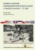 Mare-Czech Lexikon symbolů vodosportovních klubů a svazů v českých zemích – 3. část