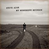Azar Steve My Mississippi Reunion -Digi-