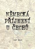 Agentura Pankrác Německá příjmení u Čechů