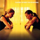 Placebo Without You I'm Nothing