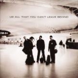 U2 All That You Can't Leave Behind (20th Anniversary Reissue)