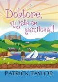 Leda Doktore, vy jste se zamiloval!
