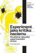 Akademie múzických umění Experiment jako kritika nacismu. Poválečné rakouské experimentální drama
