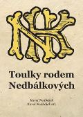 Nedblek  Karel Toulky rodem Nedblkovch