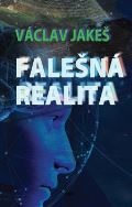Epocha Falešná realita