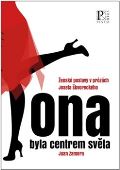 Pistorius & Olšanská Ona byla centrem světa