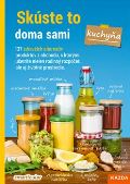 kolektiv autorů Skúste to doma sami – kuchyňa