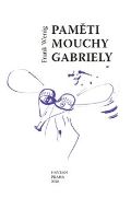 Havran Paměti mouchy Gabriely