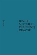 Opus Praštěnej krávou