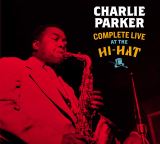 Parker Charlie Complete Live At The Hi-Hat (Box 3CD, Digipack)