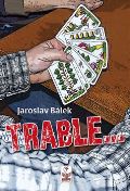 Petrklíč Trable