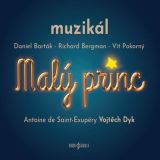 Various Bartk, Bergman, Pokorn: Mal princ - Muzikl