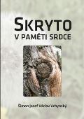 Šimon Ryšavý Skryto v paměti srdce