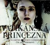 Gortner C. W. Vatiknsk princezna (Romn o Lucrezii Borgii)