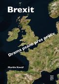 Havlíček Brain Team Brexit / Drama psané přes průliv