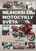 Suchý Pavel Nejhorší motocykly světa