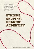 Eriksen Thomas Hylland Etnické skupiny, hranice a identity