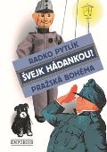 Pytlík Radko Švejk hádankou?