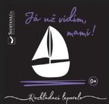 Svojtka & Co. Já už vidím, mami!