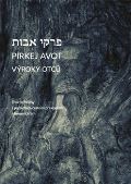 P3K Pirkej avot, Výroky otců