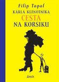 Maťa Karla Klenotníka cesta na Korsiku