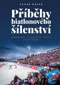 Prostor Příběhy biatlonového šílenství
