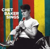 Baker Chet Sings (Bonus Tracks)