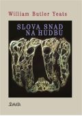 Maťa Slova snad pro hudbu